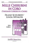 Mille Cherubini in Coro: Thousand Cherubs in a Choir - Linda Spevacek, Franz Schubert