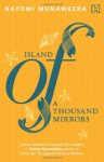 Island of a Thousand Mirrors - Nayomi Munaweera