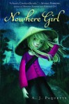 Nowhere Girl - A.J. Paquette