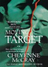 Moving Target - Cheyenne McCray