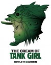 The Cream of Tank Girl - Alan Martin