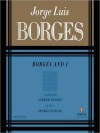 Borges and I - Jorge Luis Borges, George Guidall