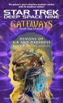 Gateways #4: Demons of Air and Darkness (Star Trek: Deep Space Nine) - Keith R.A. DeCandido