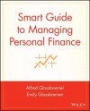 Smart Guide to Managing Personal Finance - Alfred Glossbrenner, Emily Glossbrenner