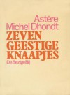 Zeven geestige knaapjes - Astère Michel Dhondt