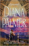 The Case of the Missing Secretary - Diana Palmer