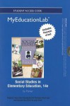 New Myeducationlab with Pearson Etext -- Standalone Access Card -- For Social Studies in Elementary Education - Walter C. Parker