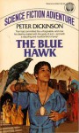 The Blue Hawk - Peter Dickinson