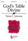 God's Table Divine - Victor C. Johnson