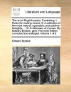 The art of English poetry. Containing, I. Rules for making verses. II. A collection of the most natural, agreeable, and sublime thoughts, ... III. A dictionary of rhymes. By Edward Bysshe, gent. The ninth edition corrected and enlarged. Volume 1 of 2 - Edward Bysshe