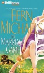 Marriage Game,The (Cd) (Abr.) - Fern Michaels