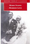 Married Love - Marie Stopes, Ross McKibbin