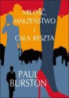 Miłość, małżeństwo i cała rezta - Paul Burston, Małgorzata Grabowska