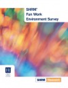 Fun Work Environment Survey - Society for Human Resource Management, Robert Ford, Frank McLaughlin, John Newstrom, Evern Esen