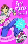 Spy Force Special - Deborah Abela