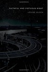 Faithful and Virtuous Night: Poems - Louise Glück