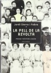 La Piel de La Revuelta - Jordi Sierra i Fabra