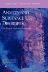 Anxiety and Substance Use Disorders: The Vicious Cycle of Comorbidity - Sherry H. Stewart, Patricia J. Conrod