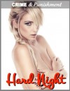 One Hard Night: For His Entertainment (Crime & Punishment: Erotic Stories of Sexual Submission) - V.R. Dunlap