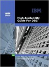 High Availability Guide for DB2 (Paperback) - Chris Eaton, Enzo Cialini