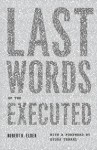 Last Words of the Executed - Robert K. Elder