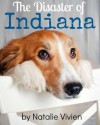 The Disaster of Indiana - Natalie Vivien