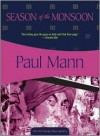 Season of the Monsoon - Paul Mann