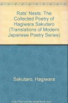 Rats' Nests: The Collected Poetry of Hagiwara Sakutaro (Translations of Modern Japanese Poetry Series) - Hagiwara Sakutaro, Shigeji Tsuboi