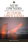 New Owners in their Own Land: Minerals and Inuit Land Claims - Robert McPherson