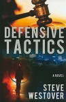 Defensive Tactics - Steve Westover