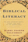 Biblical Literacy: The Most Important People, Events, and Ideas of the Hebrew Bible - Joseph Telushkin