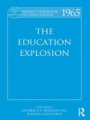 World Yearbook of Education 1965: The Education Explosion - George Z.F. Bereday, Joseph A. Lauwerys