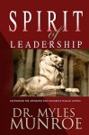 Spirit of Leadership - Myles Munroe