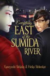 Everything East of the Sumida River - Kaneyoshi Shikaku, Heiko Shihenkei