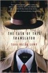 The Task of This Translator - Todd Hasak-Lowy