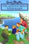 The Adventurous Four Again - Enid Blyton