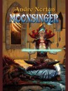 Moonsinger - Andre Norton