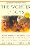 The Wonder of Boys - Michael Gurian