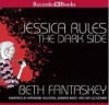 Jessica Rules the Dark Side (Audio) - Beth Fantaskey, Katherine Kellgren, Jennifer Ikeda, Jeff Woodman