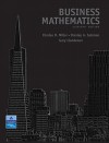 Business Mathematics Value Package (Includes Mymathlab/Mystatlab Student Access ) - Charles David Miller, Stanley A. Salzman, Gary Clendenen