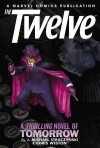 The Twelve, Volume 2 - J. Michael Straczynski, Chris Weston