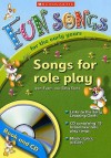 Songs for Role Play (Fun Songs for Early Years) - Jean Evans, Sally Scott