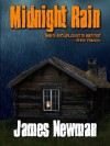 Midnight Rain - James Newman