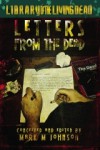 Letters from the Dead - Mark M. Johnson, Chris Deal, Violet Hilton, Jessica Brown, Georgina Kamsika, Brian M. Sammons, Carey Burns