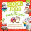 Cool Jobs for Handy Helpers: Ways to Make Money Doing Home Services - Pam Scheunemann