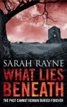 What Lies Beneath - Sarah Rayne