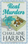 Real Murders (Aurora Teagarden Mysteries #1) - Charlaine Harris