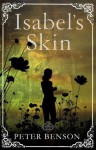 Isabel's Skin - Peter Benson