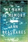 My Name Is Memory - Ann Brashares