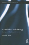 Animal Ethics and Theology: The Lens of the Good Samaritan - Daniel Miller